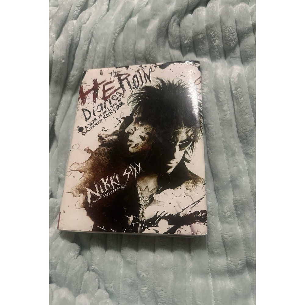 The Heroin Diaries by Nikki Sixx